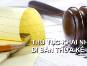 Khai Nhận Di Sản Thừa Kế